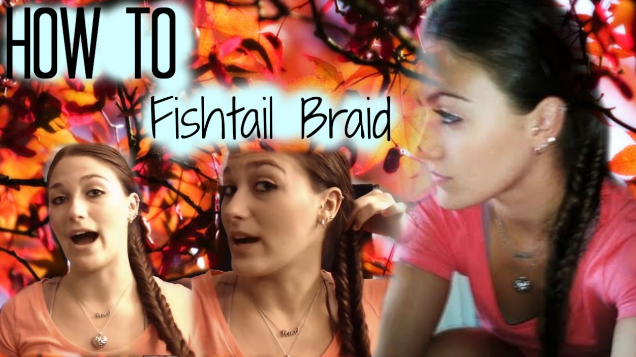Fishbrade How to Fishtail Braid - YouTube