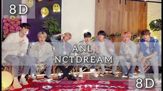 NCT Dream - ANL || BASS Boosted || 8D VERSION || 🎧 Use Headphone 🎧