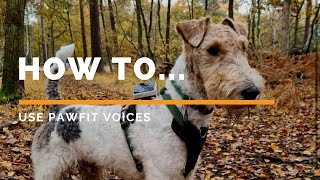 HOW TO: Use Pawfit Voices | Pawfit GPS Pet Tracker screenshot 2