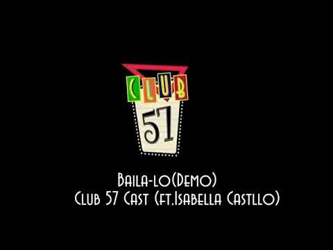 Club 57 baila-lo