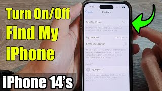 iPhone 14's/14 Pro Max: How to Turn On/Off Find My iPhone