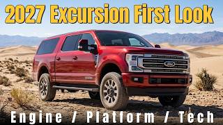 2027 Ford Excursion First Look: Super-Sized SUV is Back!