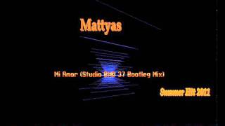 Mattyas - Mi Amor Studio Bmd 37 Bootleg Mix.wmv