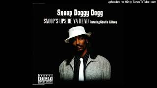 Snoop Doggy Dogg- 01- Snoop&#39;s Upside Ya Head Ft Charlie Wilson- Radio Edit