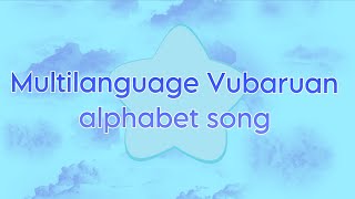 Multilanguage Vubaruan alphabet song