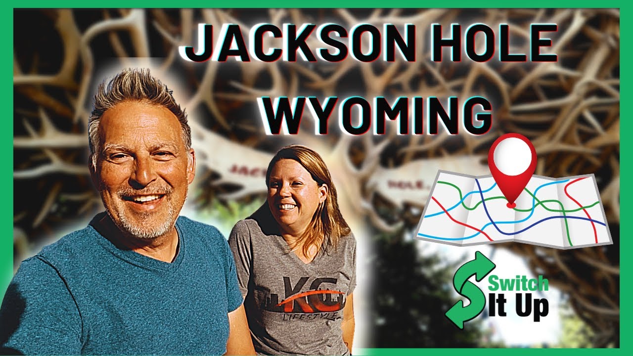 Jackson Hole Wyoming (What is there to do?)