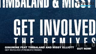 Ginuwine feat Timbaland and Missy Elliott - Get Involved (Firebeatz Remix)