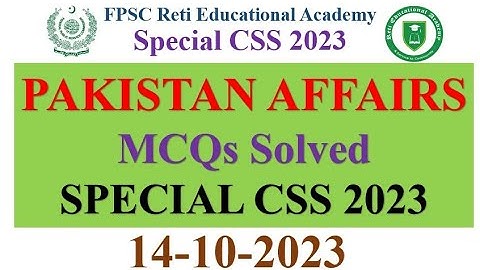CSS Special 2023 Pakistan Affairs MCQs Solved 14-10-2023 CSS Special Solved Questions 2023