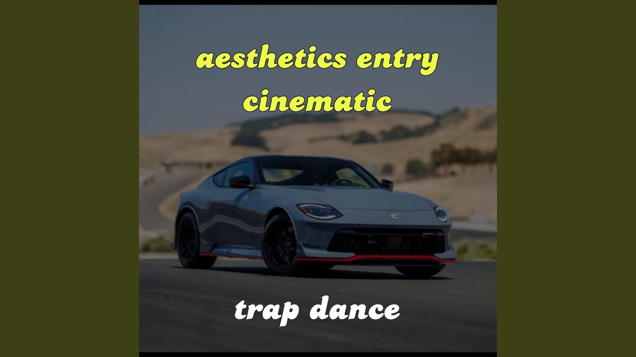 Watch Aesthetics Entry Cinematic Trap Dance on YouTube