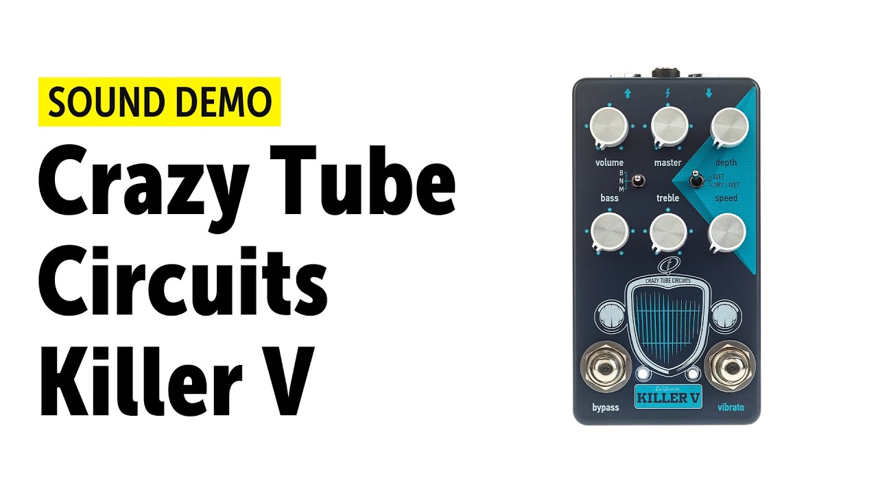 Crazy Tube Circuits Killer V