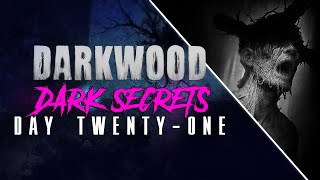Darkwood | DARK SECRETS [Day 21] [Walkthrough]
