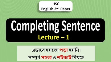 HSC English 2nd paper Completing Sentence Shortcut Rules || Lecture-01