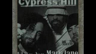 ( I Love You Mary Jane - Cypress Hill ) 1993