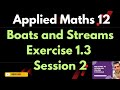 Boats and Streams | Class 12 Applied Maths | Chapter 1 | Important Questions | Session 2