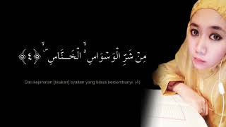Ning Nisa - Al Quran Juz 30 Surat An Naas Teks Arab dan Terjemah | Murottal Suara Merdu