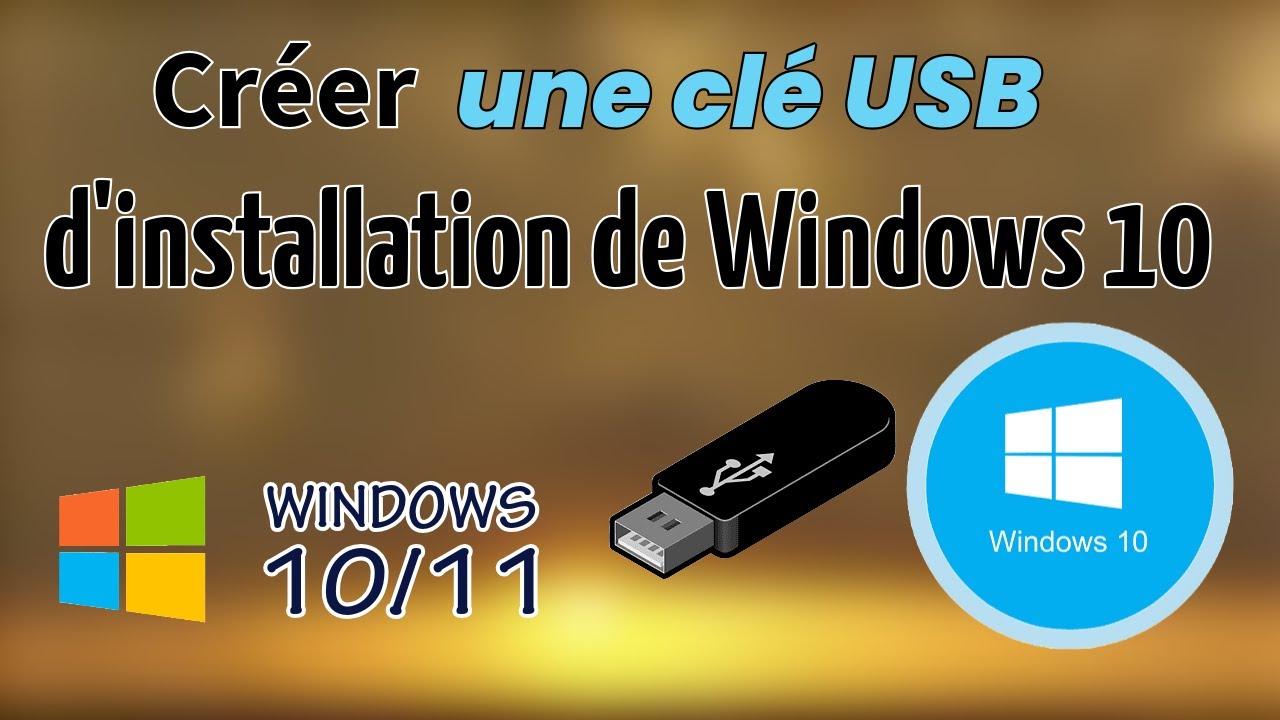 Créer une clé USB d'installation de Windows 10 - YouTube