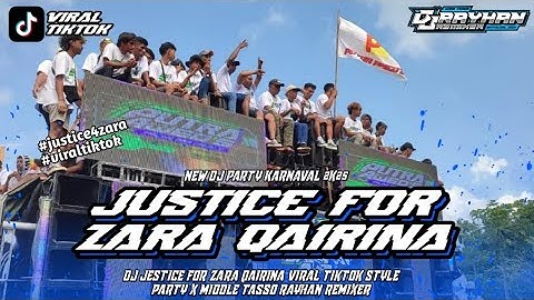 DJ TRAP PARTY KARANVAL STYLE ‼️ JUSTICE FOR ZARA QAIRINA ‼️ VIRAL TIKTOK PARTY STYLE