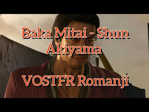 Baka Mitai - Shun Akiyama 「Yakuza 5 OST」 [Sky Finance Edition] VOSTFR Traduction Française Romaji