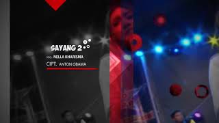 Nella Kharisma- Sayang 2 Bersama NEW ARISTA