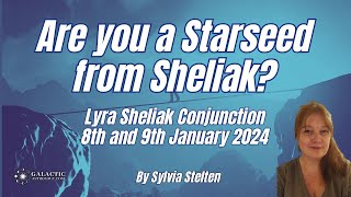 Are you a Starseed from Sheliak? - Fixed Star in Lyra by Sylvia Stelten (QSG Practitioner)