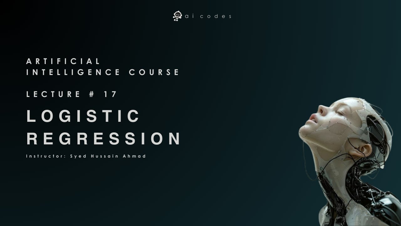 Artificial Intelligence Course - Lecture 17 ( Regularization & Logistic ...