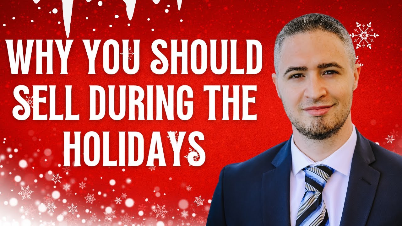 Why You Should Sell Your Home During The Holidays