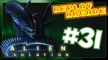 Alien Isolation : Part 31 - Black Steve Colbert : Replay Arcade