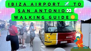 Ibiza Airport to San Antonio Bus & Tour of top spots San Antonio 🌞   4K