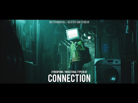 [FREE] Synthwave / Cyberpunk / Industrial Type Beat 'Connection' | Background Music