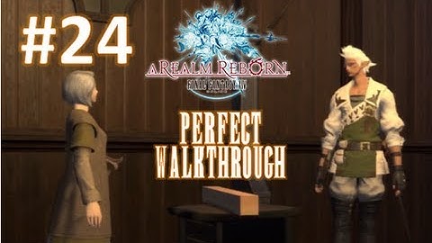 Final Fantasy XIV A Realm Reborn Perfect Walkthrough Part 24 - Carpenter Lv.1-10