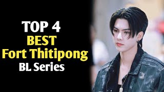 TOP 4 BEST Fort Thitipong Sangngey Bl Series | Yesterday bl series sub eng | Fort Thitipong