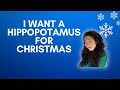 Classically Trained Singer Sings, "I Want a Hippopotamus for Christmas"