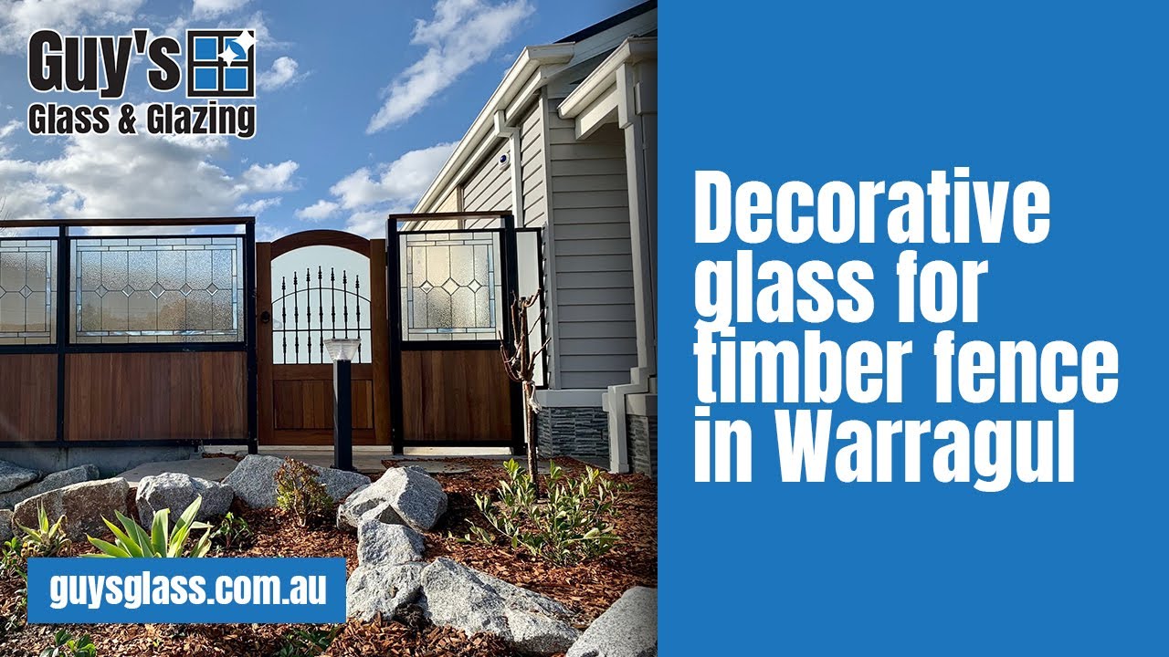 Decorative glass for timber fence in Warragul YouTube
