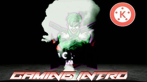 How to make a gaming intro  video from Kinemaster with your logo
