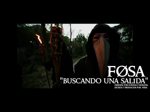 Download FØSA - "Buscando Una Salida" [VIDEOCLIP OFICIAL]