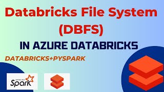 Databricks File System(DBFS) overview in Azure Databricks explained in simple terms