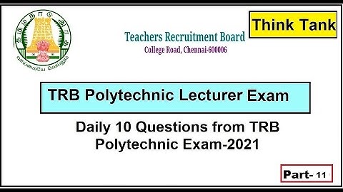 TRB Polytechnic Exam |Daily 10 Questions from Official TRB Question Paper 2021 with Answer | Part-11