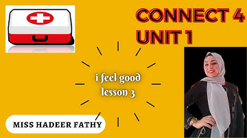 Connect 4  Unit 1 Lesson 3  - كونكت الصف الرابع الابتدائي الوحده الاولي الدرس الثالث