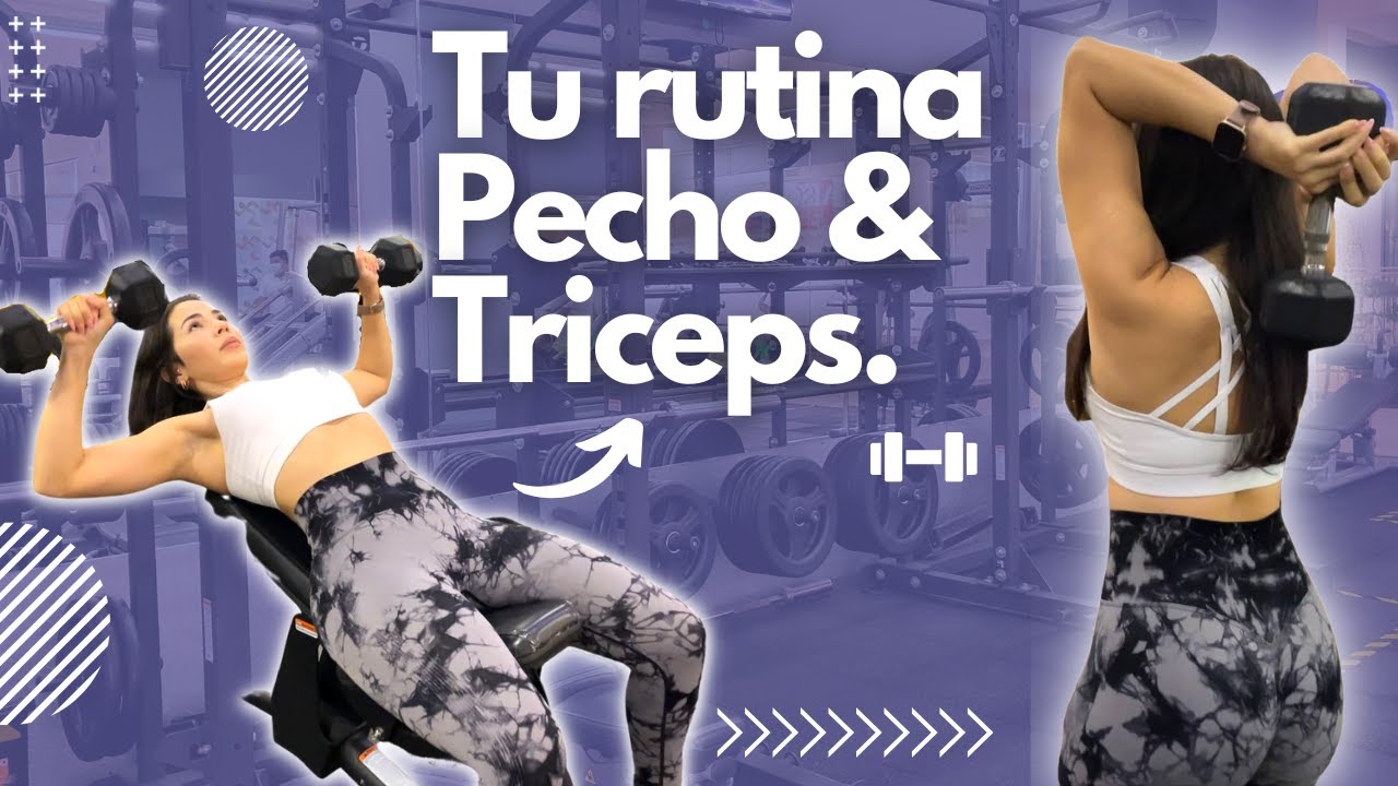 PECHO Y TRICEPS TU RUTINA DE GYM DEL DIA FULL POWER 🔥🔥 - YouTube