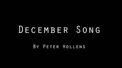 December Song (Cover) - Various Artists - by Peter Hollens