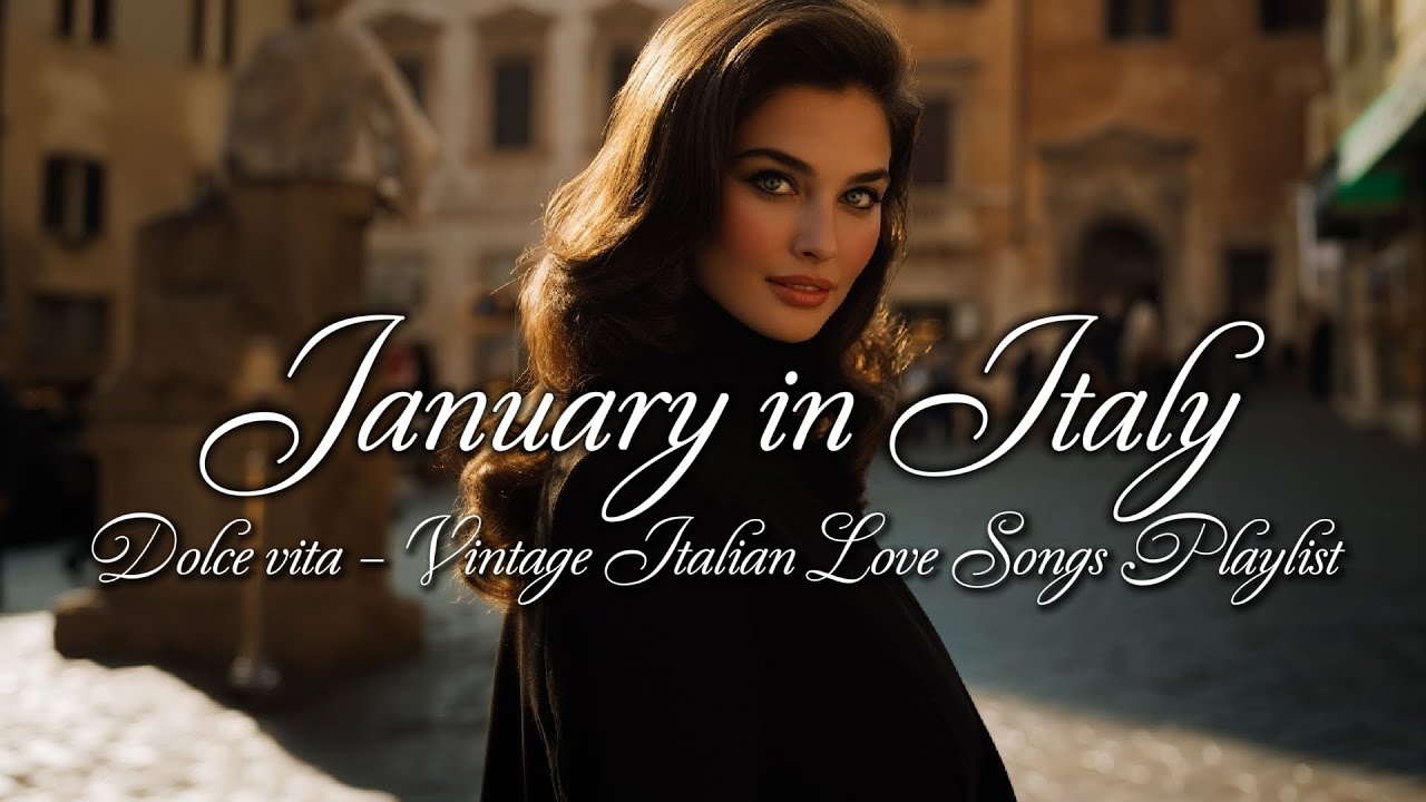 January in Italy ❄️ | Vintage Italian Love Songs & 1960s Winter Melodies