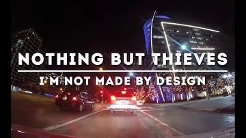 Nothing But Thieves -  I