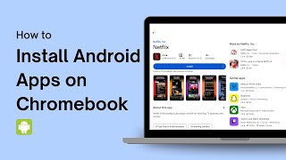 How to Install Android Apps on Chromebook