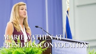 Senior Marie Wathen Delivers Remarks at the 2015 Freshman Convocation
