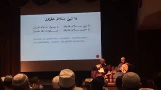 Ya Nabi Salam 'Alayka Tholaal Badru Alayna - Ustaz Abdul Hakeem al Marawi al Hafiz & Bilal Zulfa