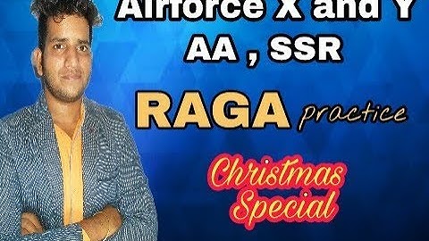 AIRFORCE X AND Y ONLINE CLASS || RAGA || RAGA PRACTICE SET FOR AIRFORCE X AND Y
