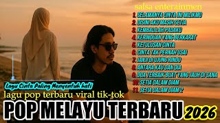 Download Lagu LAGU MELAYU TERBARU 2026 | POP LAWAS NOSTALGIA 90AN | LAGU MALAYSIA SEDIH POPULER FULL ALBUM MP3 MP3
