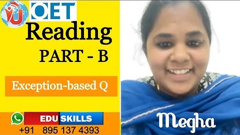 Edu Skills OET: Reading Part - B: Exception-based Question: Session Summary by Megha