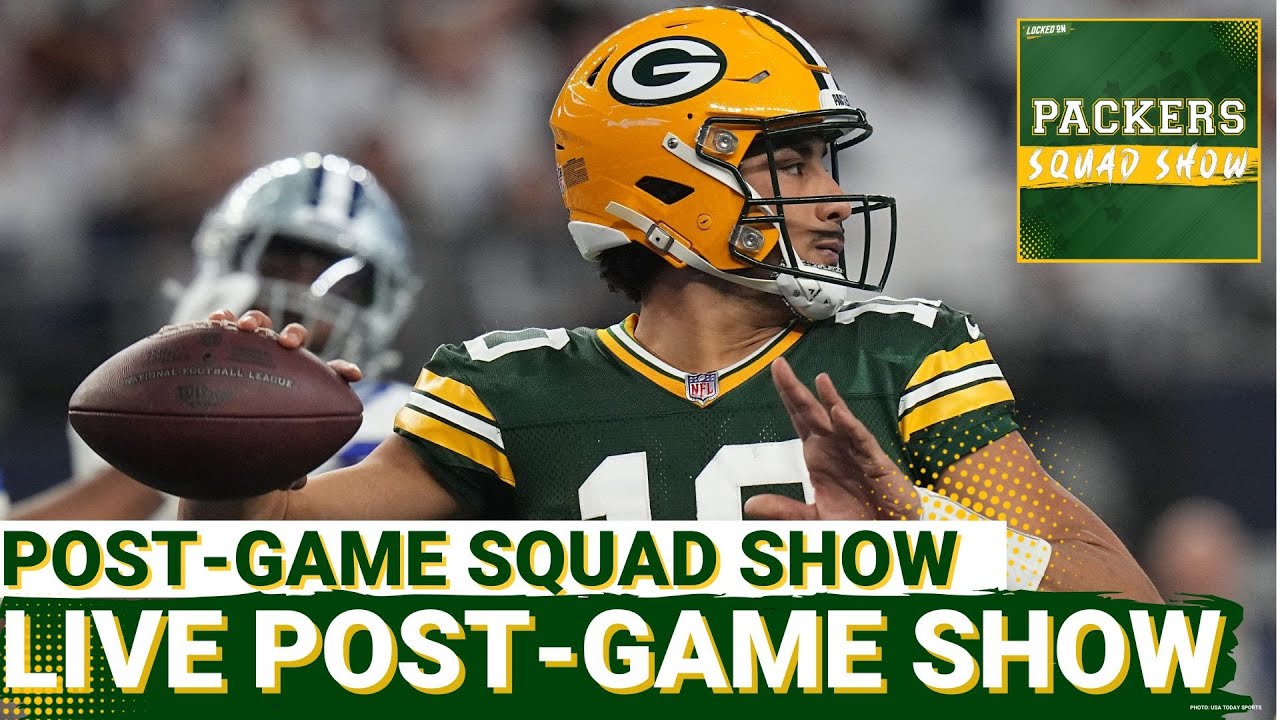 PACKERS SQUAD SHOW: Packers-Cowboys LIVE, Post-Game Show!