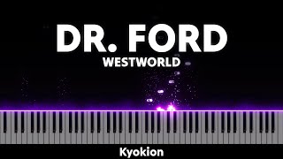 Westworld - Dr. Ford (Advanced Piano Solo) | NDG | Kyokion